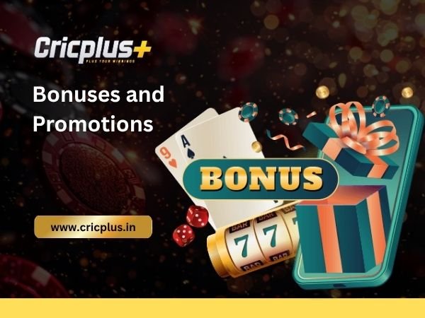 Bonuses and Promotions