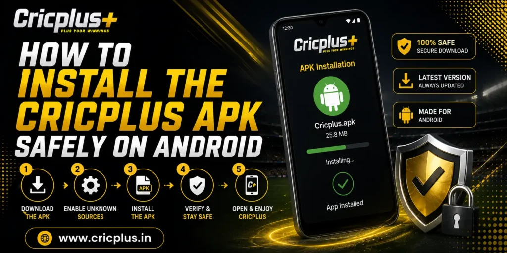 How to Install the Cricplus APK Safely on Android