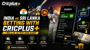 India vs Sri Lanka Betting with Cricplus – IND vs SL 1st Test 2026 Guide